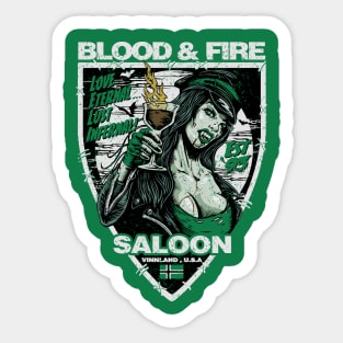 "BLOOD & FIRE SALOON" GREEN Sticker